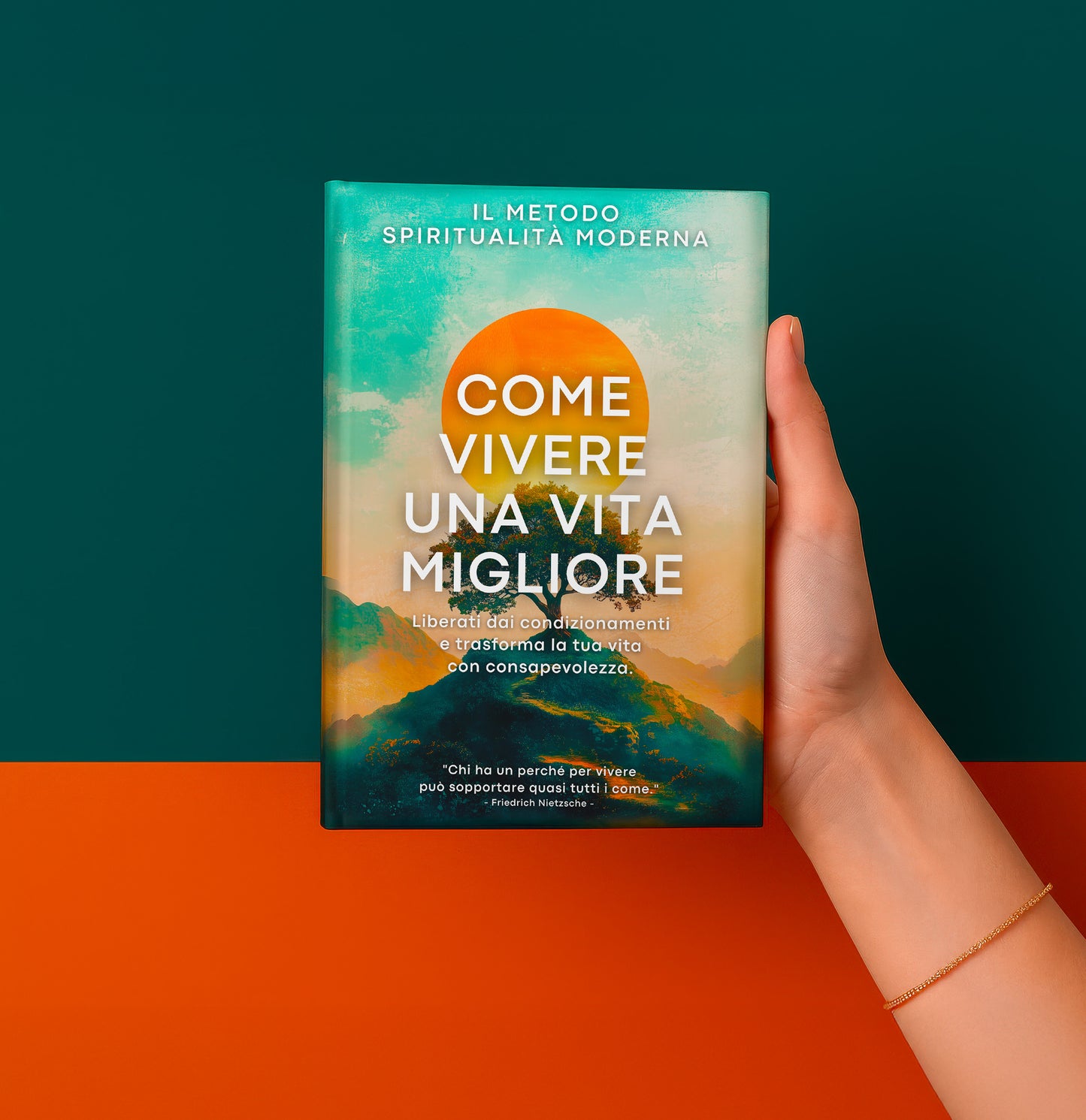"Il Metodo Spiritualità Moderna - Come Vivere Una Vita Migliore" + Omaggi Esclusivi