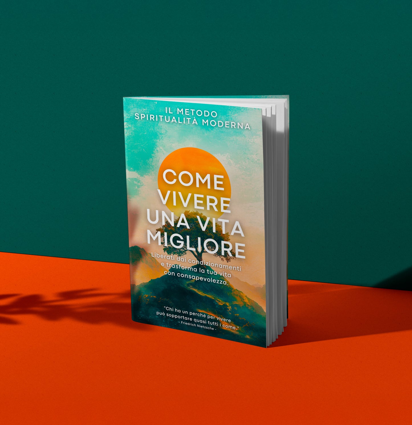 "Il Metodo Spiritualità Moderna - Come Vivere Una Vita Migliore" + Omaggi Esclusivi