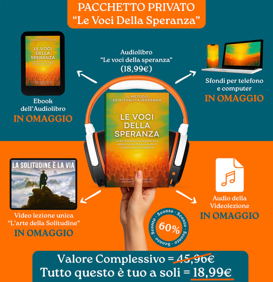 Pacchetto Privato - "Le Voci Della Speranza"